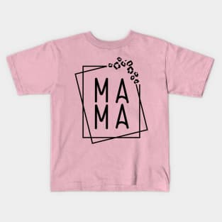 MAMA For Mothers Day Kids T-Shirt